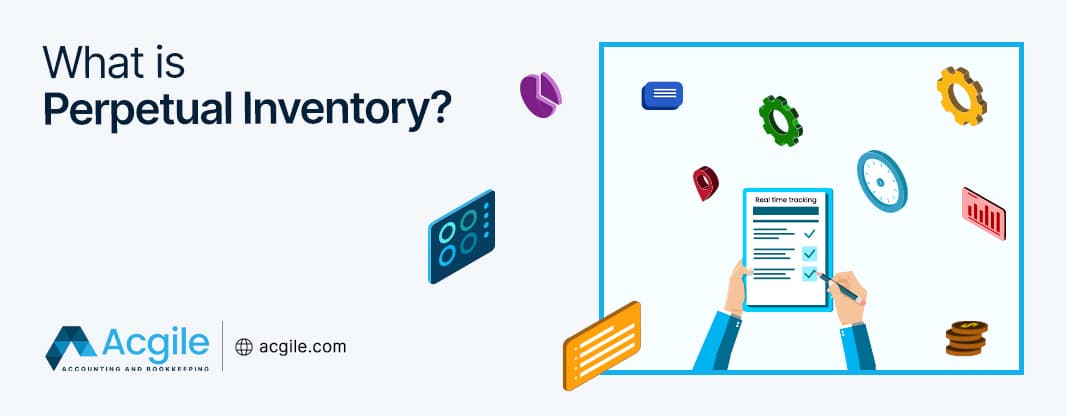 What is Perpetual Inventory? And How Does It Work?