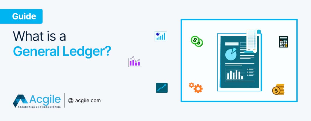 What Is A General Ledger?
