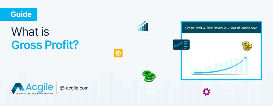 What Is Gross Profit?