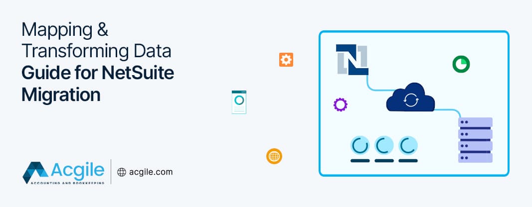 Mapping and Transforming Data Guide for NetSuite Migration
