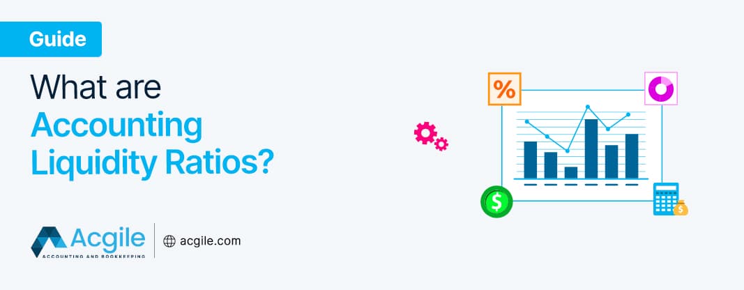 What Are Accounting Liquidity Ratios?