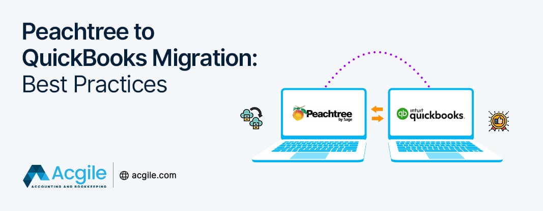 Peachtree to QuickBooks Online Migration: Complete Guide for Business Success